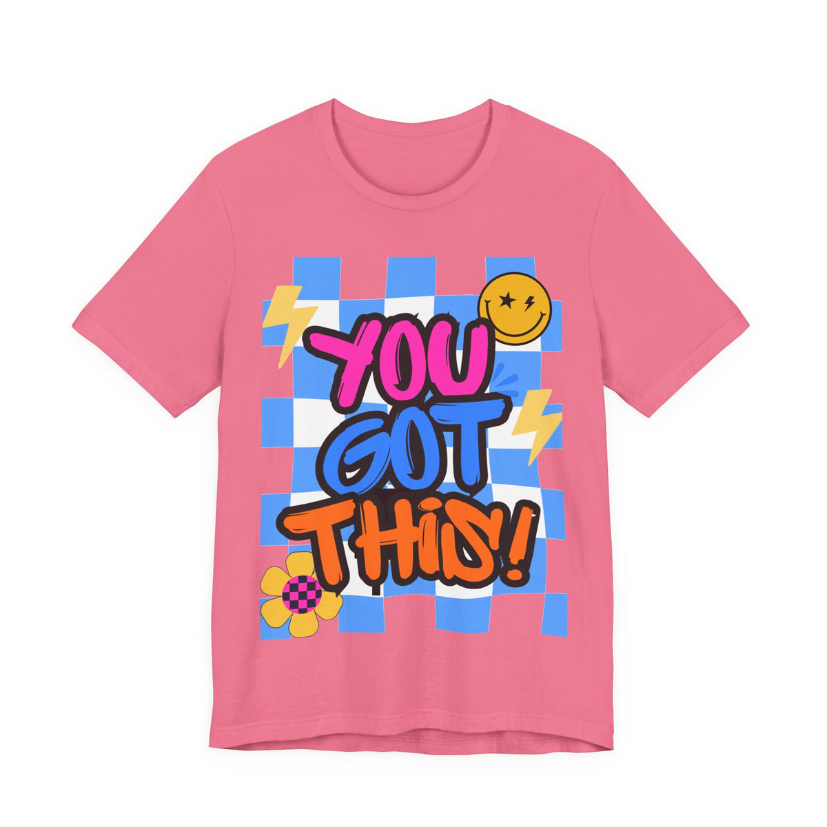 "You Got This!" Adult T‑Shirt