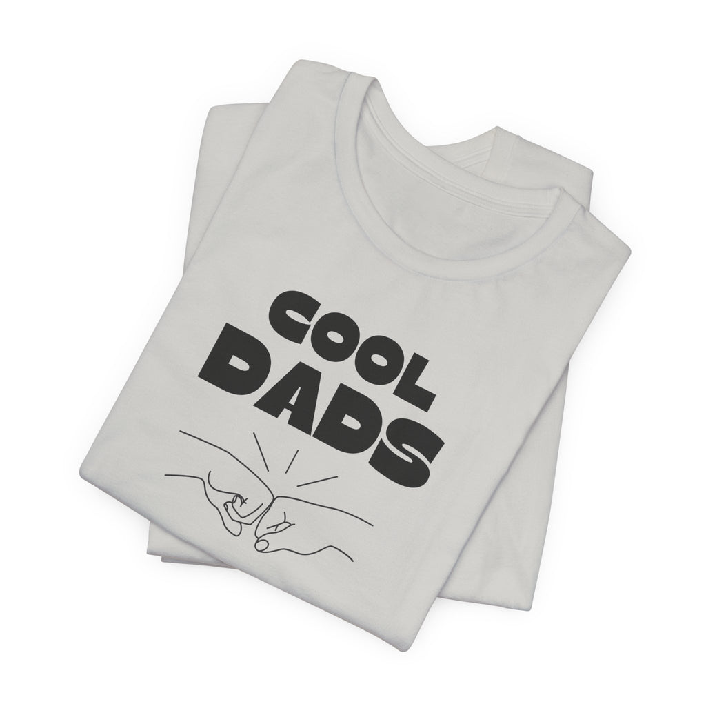 "Cool Dads Advocacy Club" Adult Tee