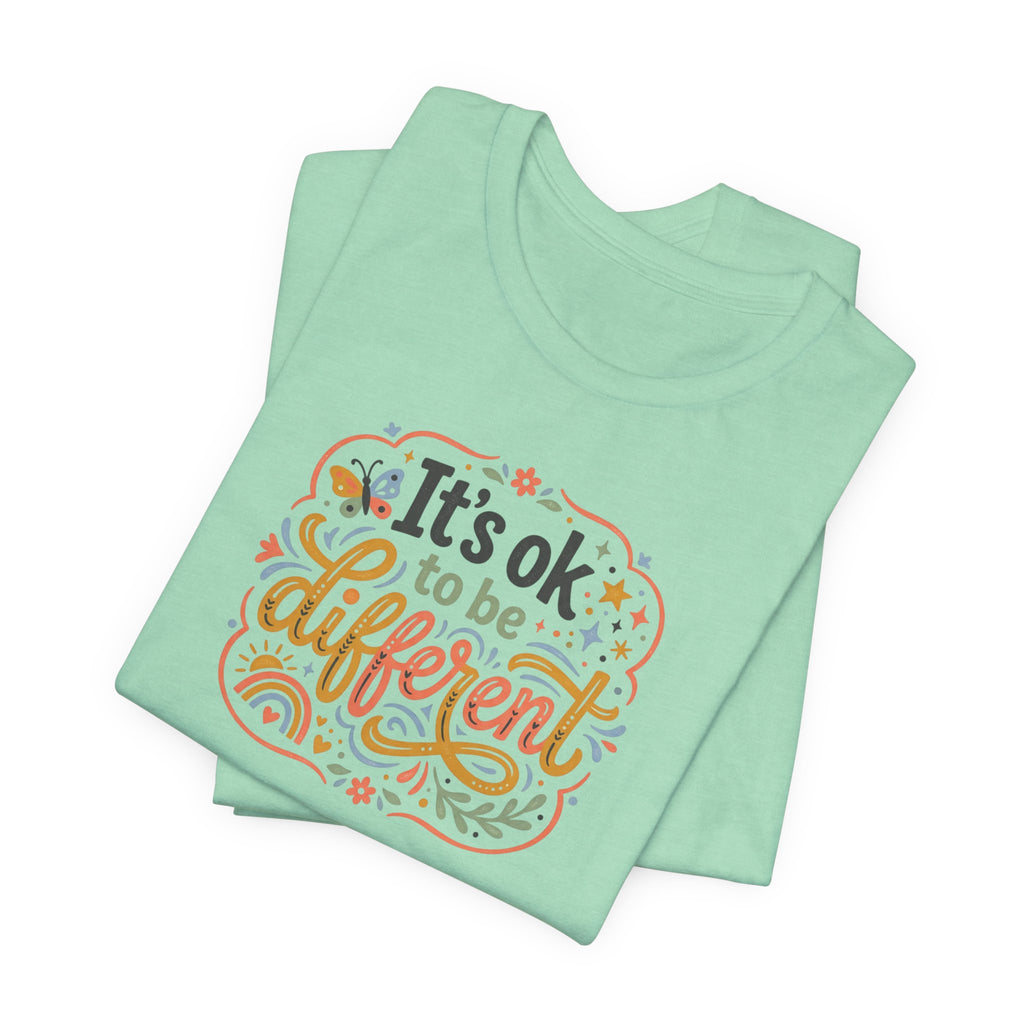 "It's OK To Be Different" Adult T-Shirt