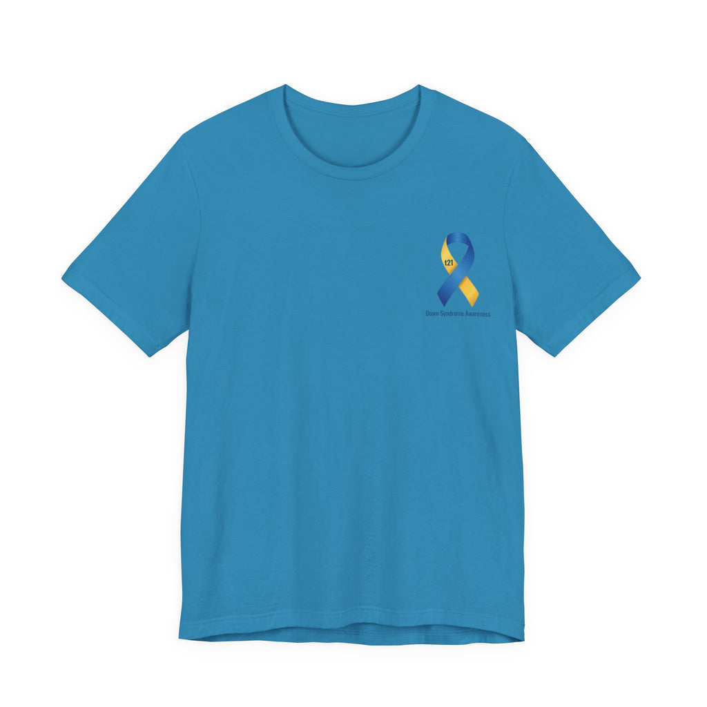 "Keep Calm, It’s Only An Extra Chromosome" Adult T-Shirt