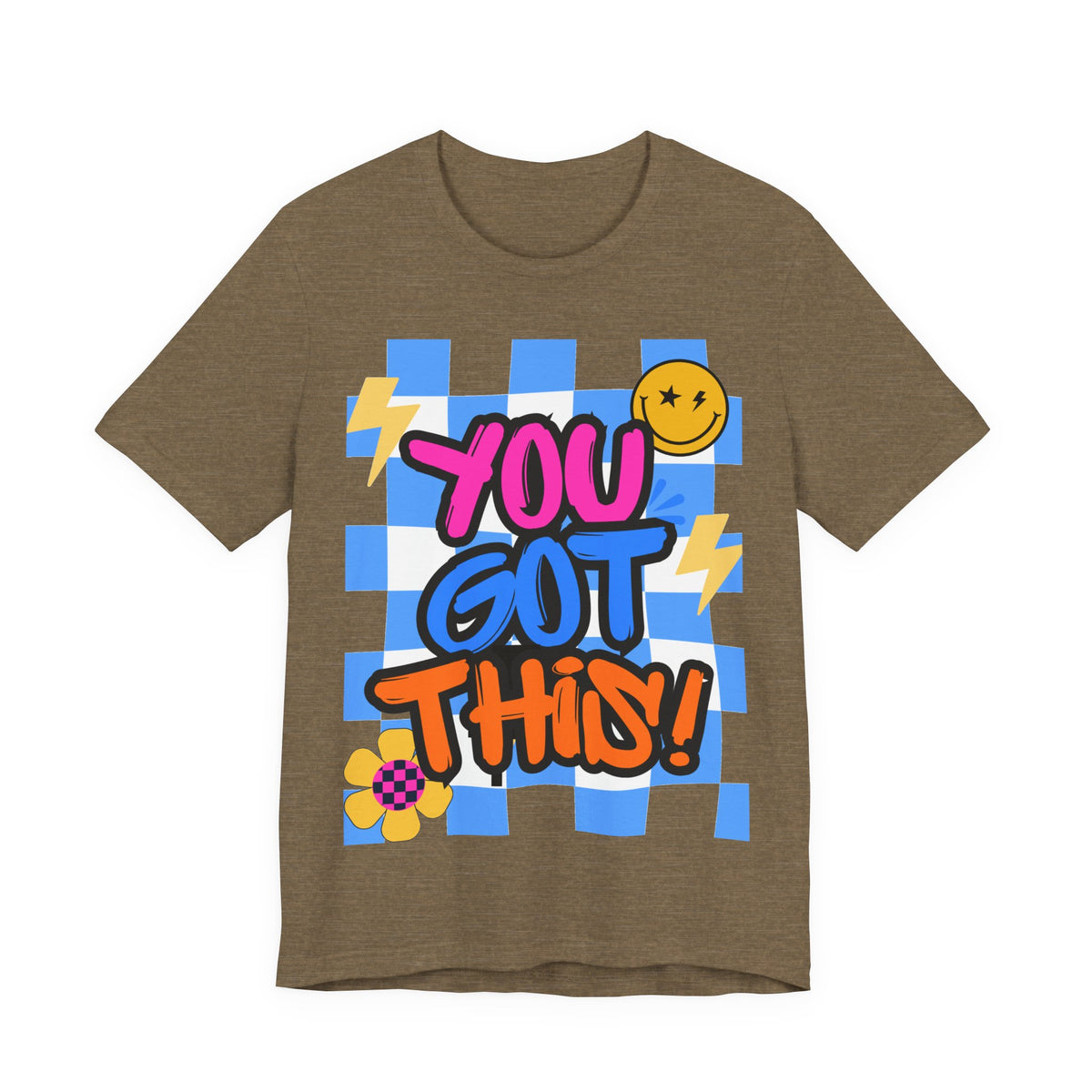 "You Got This!" Adult T‑Shirt