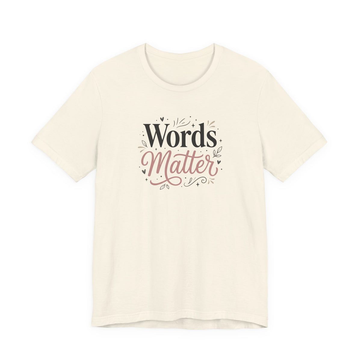 "Words Matter" Adult T-Shirt