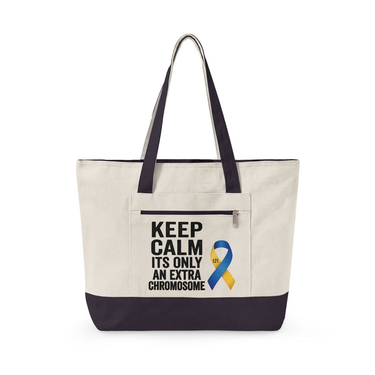 "Keep Calm It’s Only An Extra Chromosome" Canvas Tote Bag