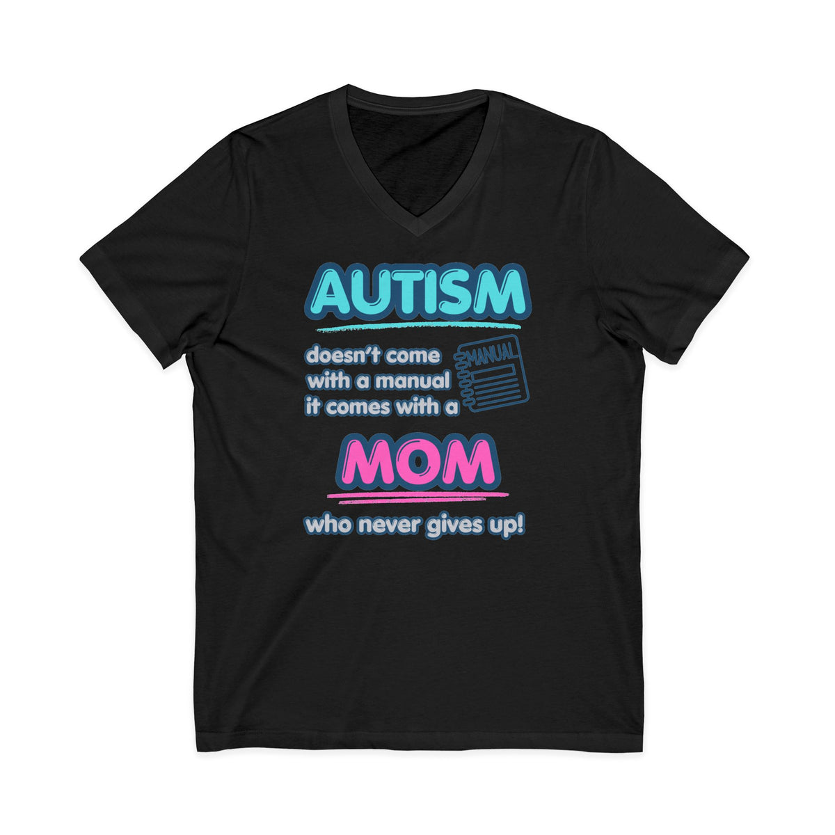 "Autism Mom" Adult V-Neck T-Shirt