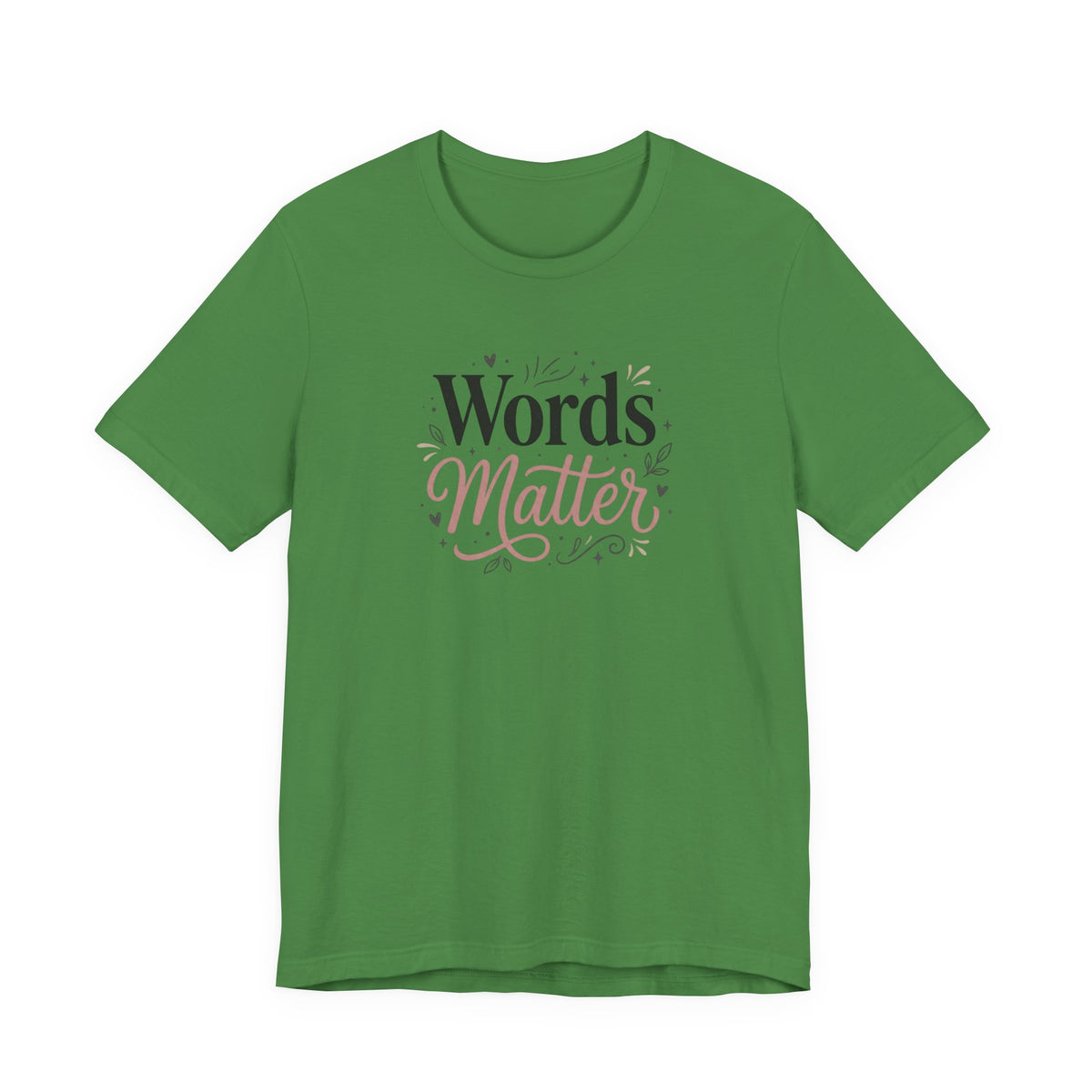 "Words Matter" Adult T-Shirt