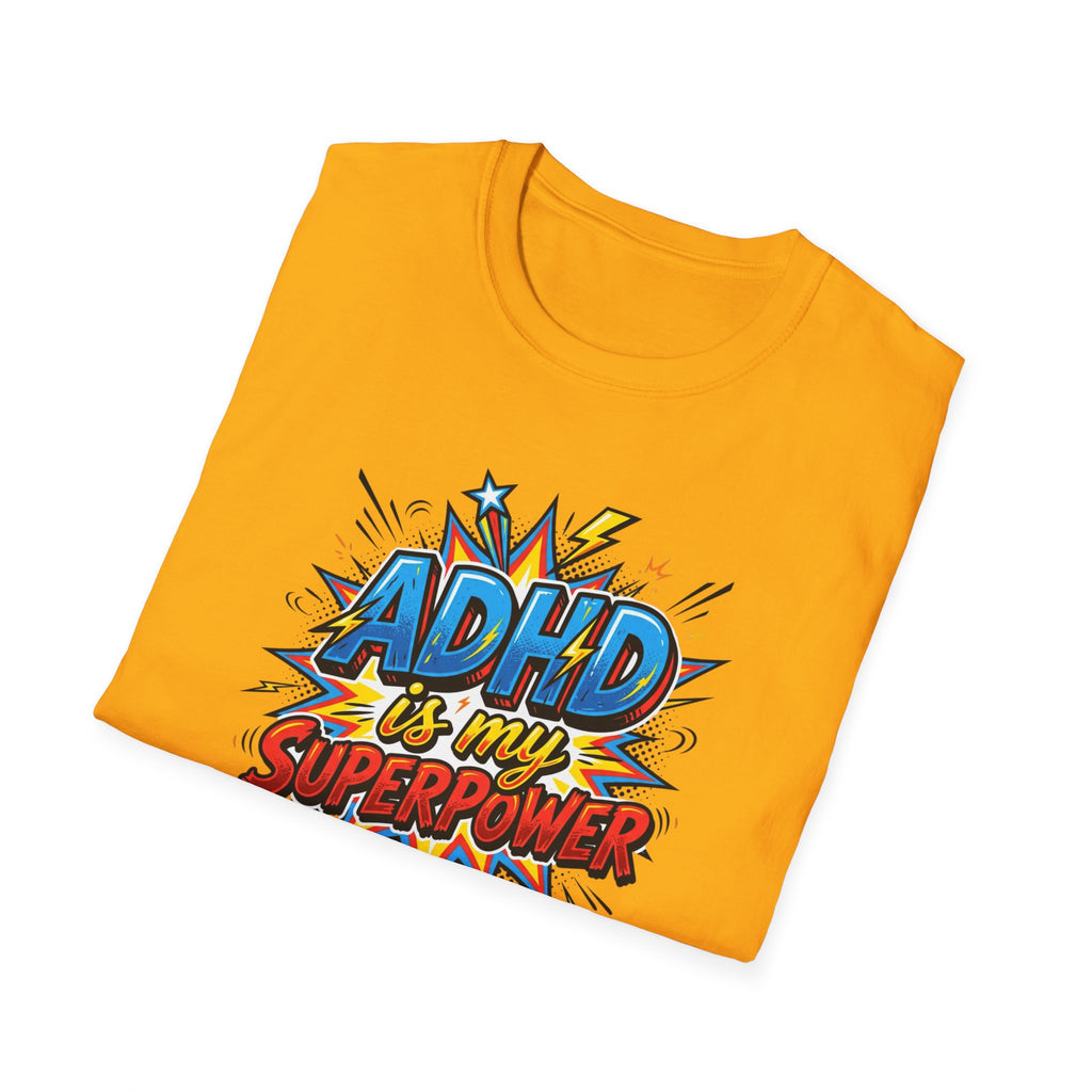 "ADHD Is My Superpower" Adult T-Shirt