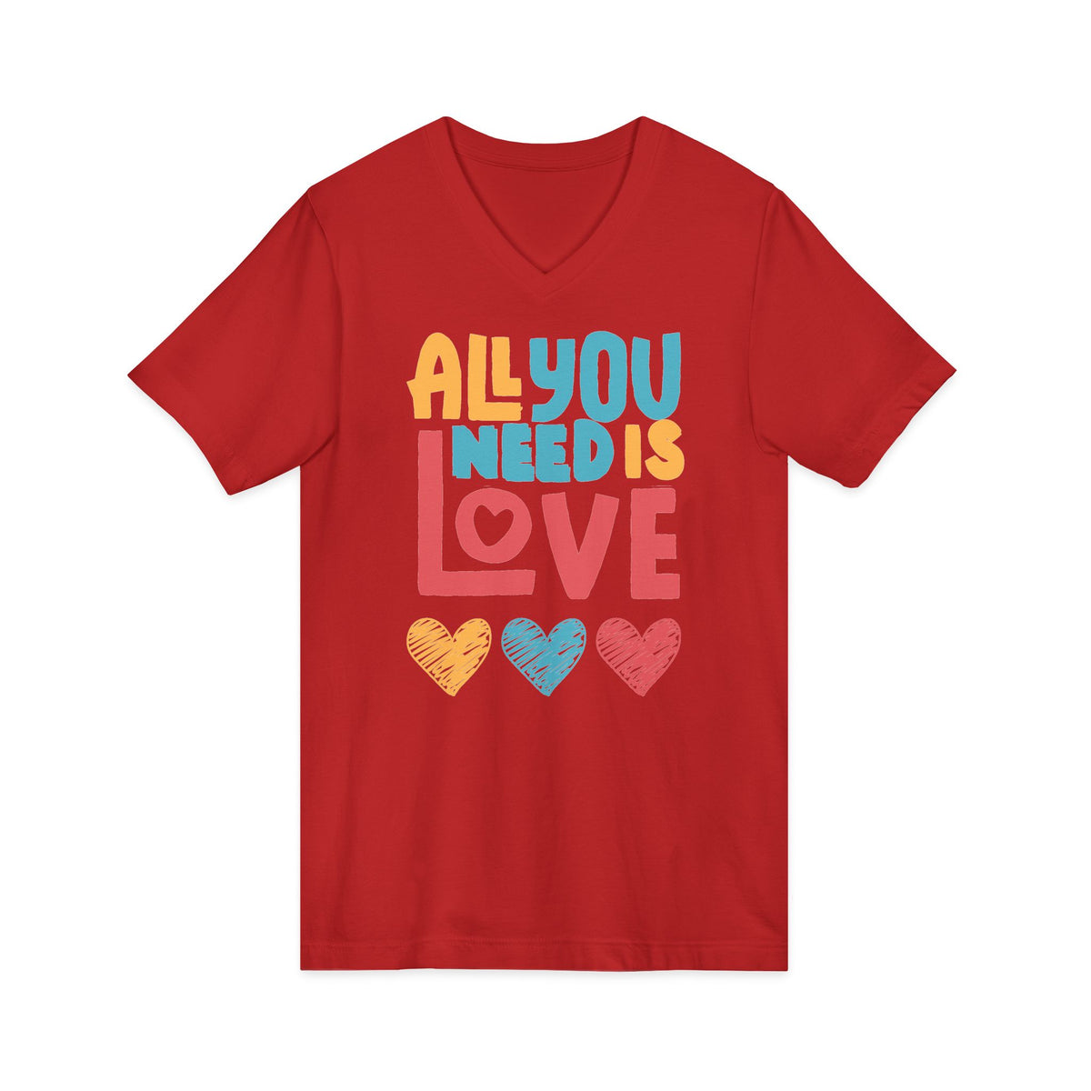 "All You Need Is Love" V-Neck T-Shirt