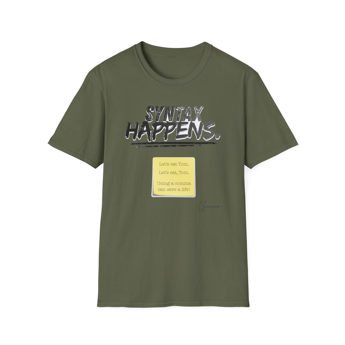 "Syntax Happens" Adult T-Shirt