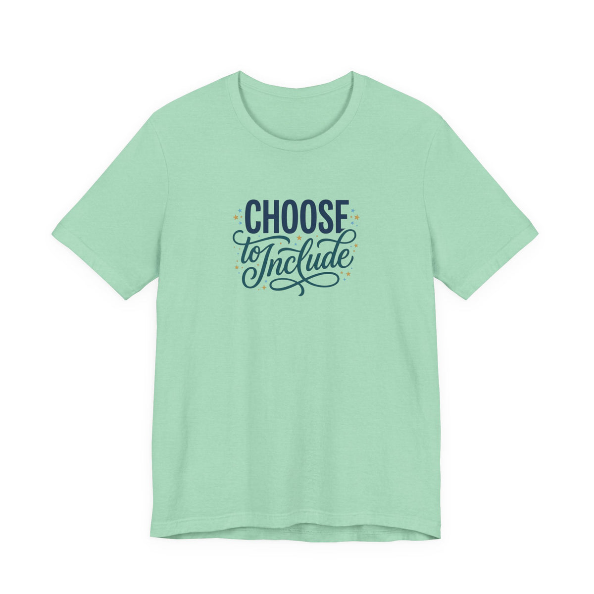 "Choose to Include" Adult T-Shirt