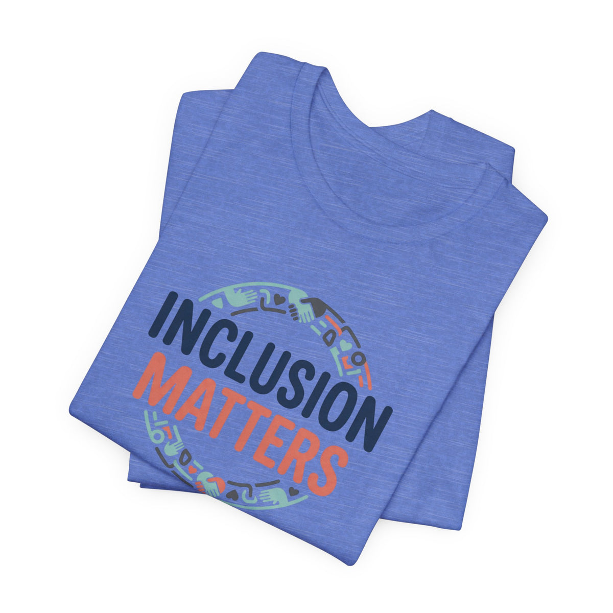 "Inclusion Matters" Adult T-Shirt