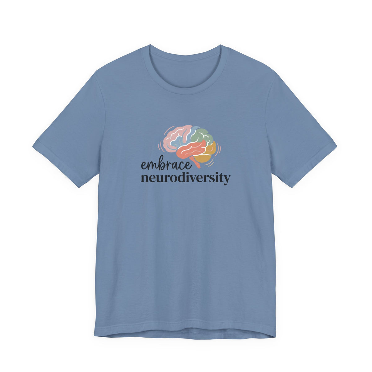 "Embrace Neurodiversity" Adult T-Shirt