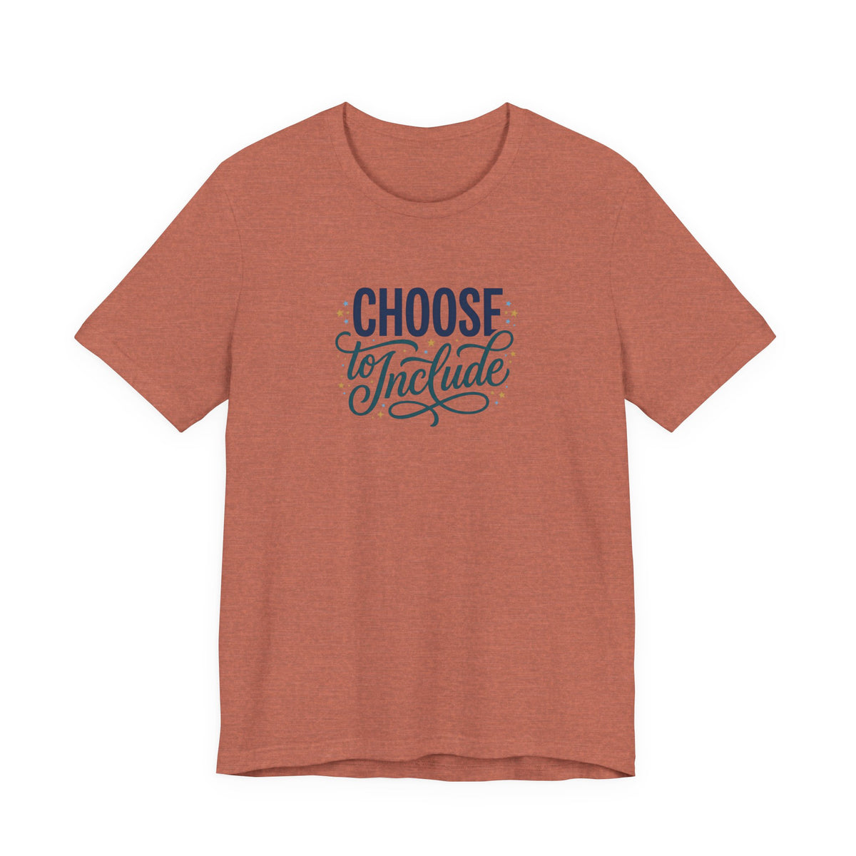 "Choose to Include" Adult T-Shirt