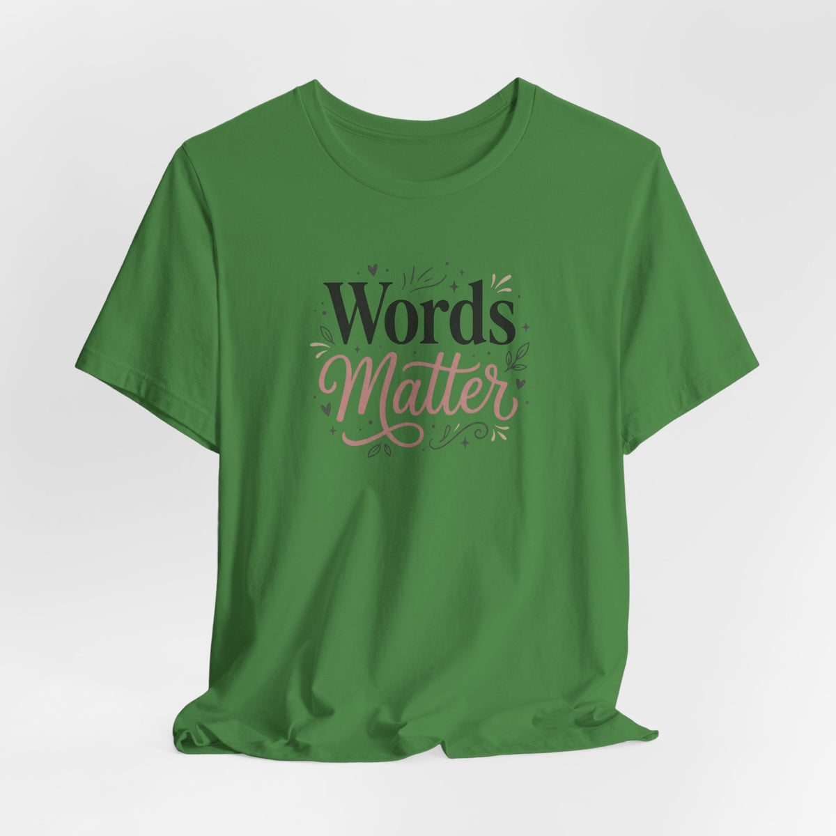 "Words Matter" Adult T-Shirt