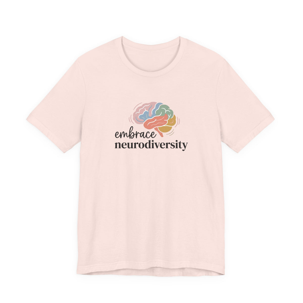 "Embrace Neurodiversity" Adult T-Shirt