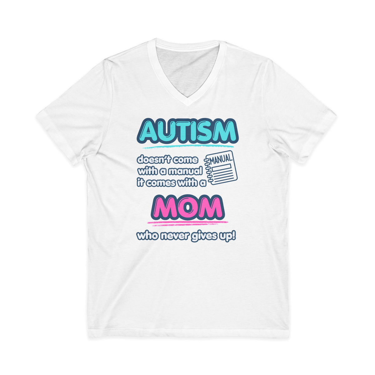 "Autism Mom" Adult V-Neck T-Shirt