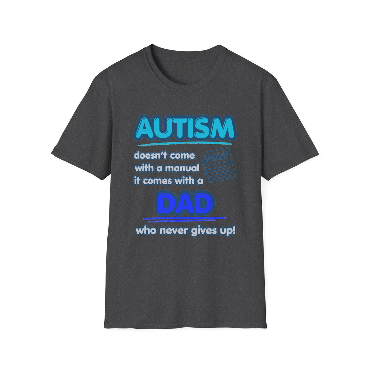 "Autism Dad" Adult T-Shirt