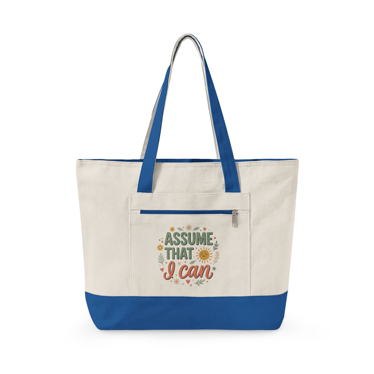 Canvas Tote Bag — “Assume That I Can” Motivational Zippered Tote