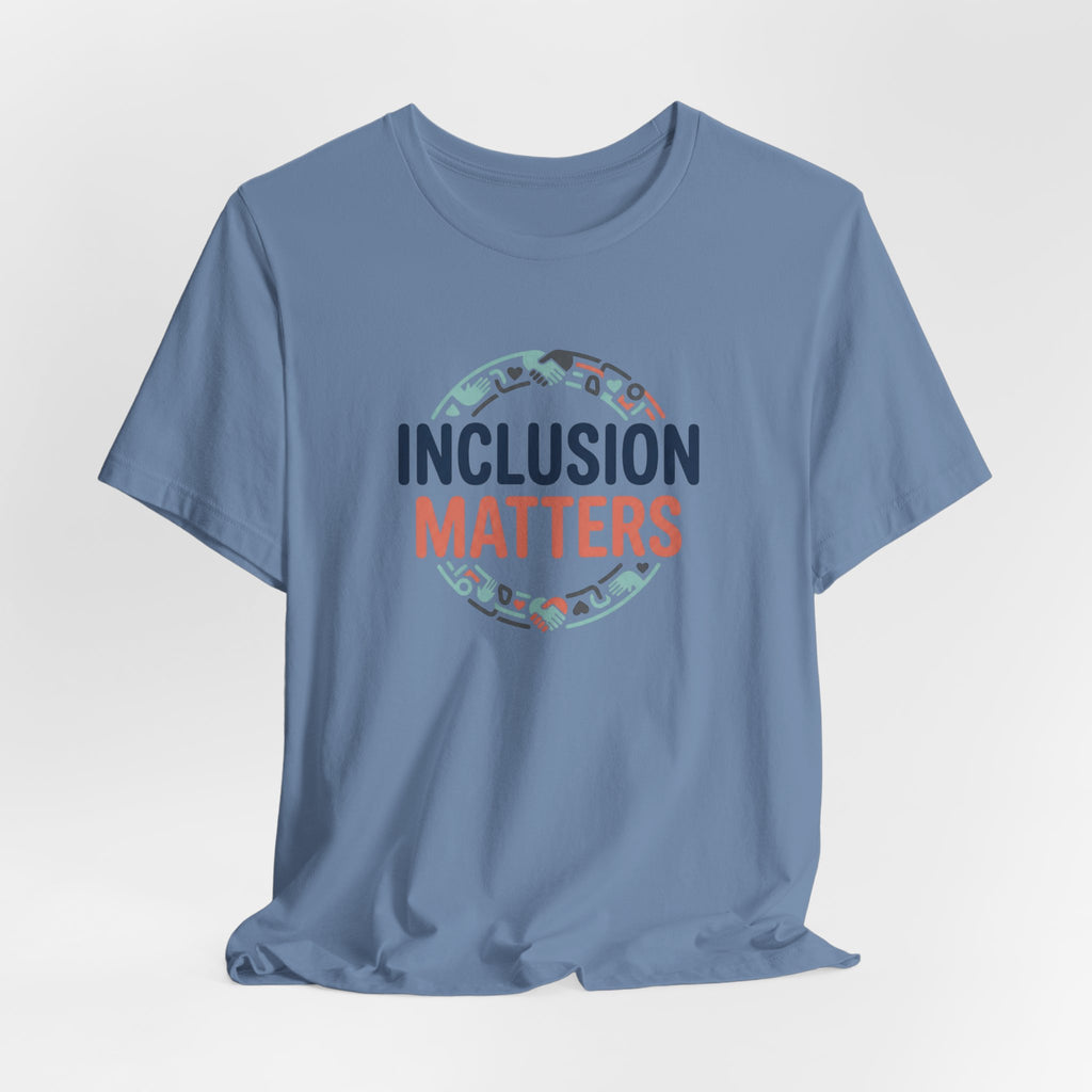 "Inclusion Matters" Adult T-Shirt