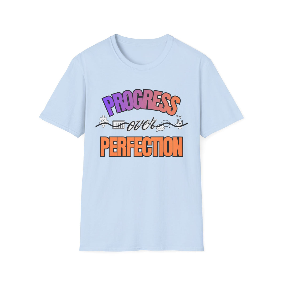 "Progress Over Perfection" Adult T-Shirt