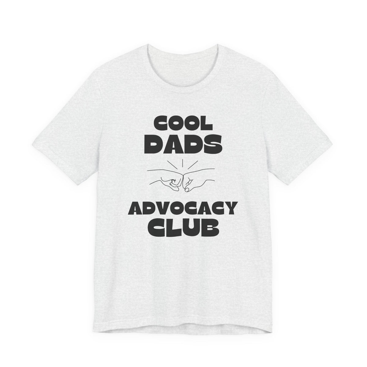"Cool Dads Advocacy Club" Adult Tee