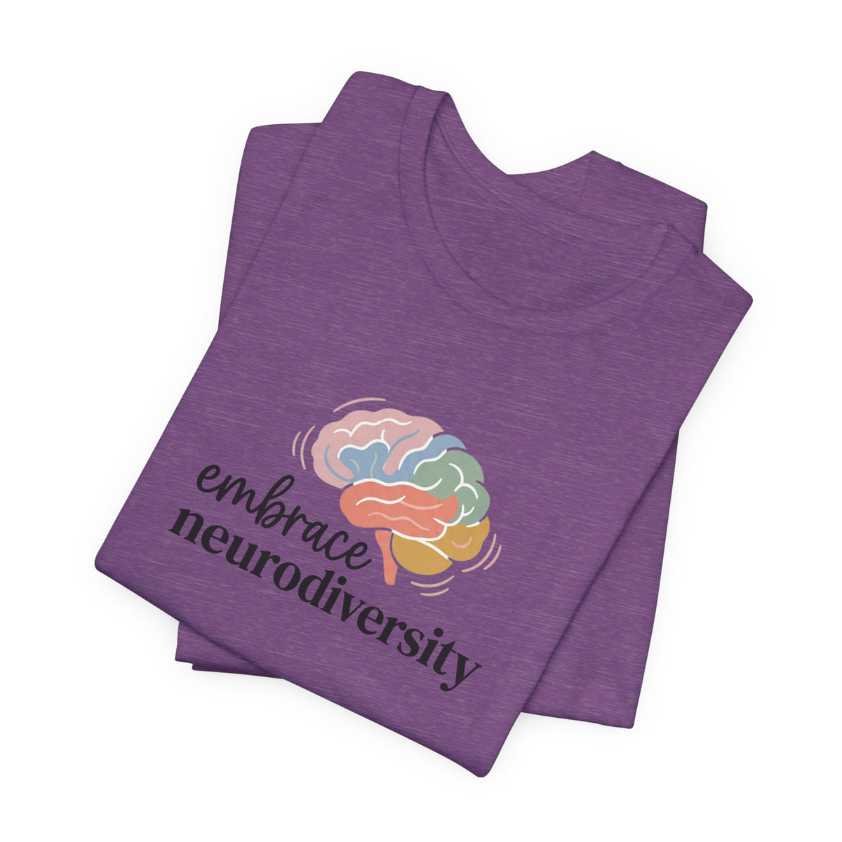 "Embrace Neurodiversity" Adult T-Shirt