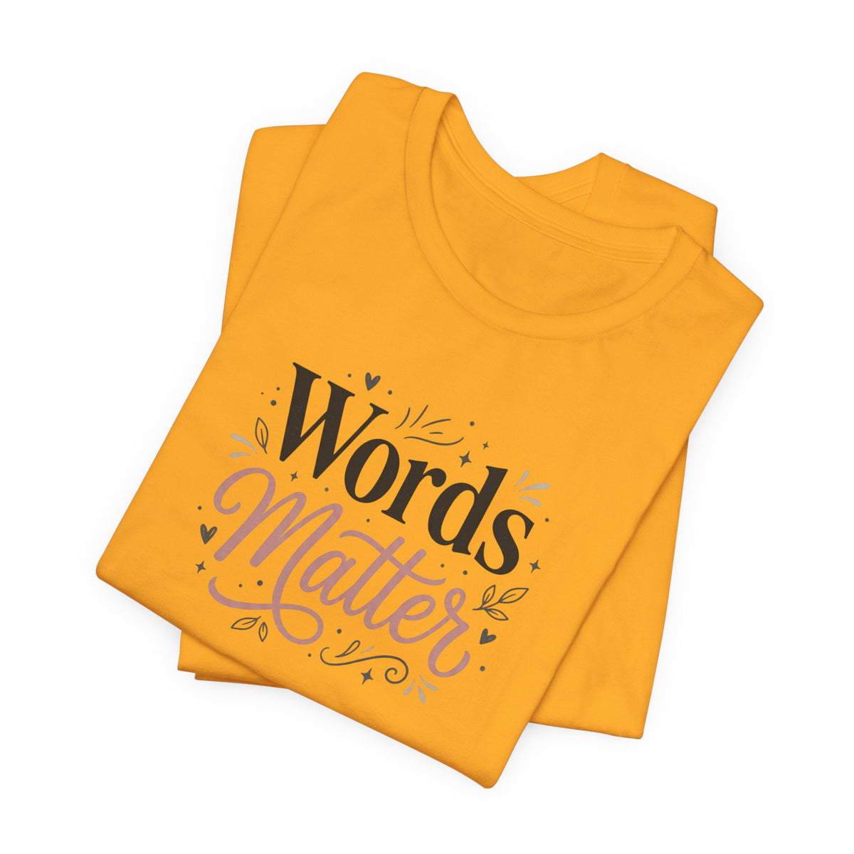 "Words Matter" Adult T-Shirt