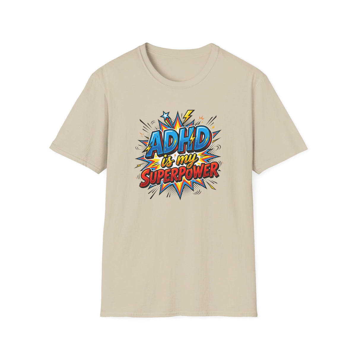 "ADHD Is My Superpower" Adult T-Shirt