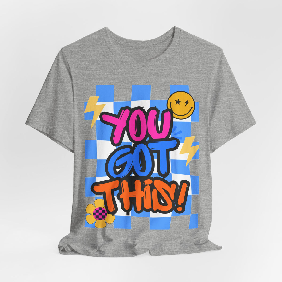 "You Got This!" Adult T‑Shirt