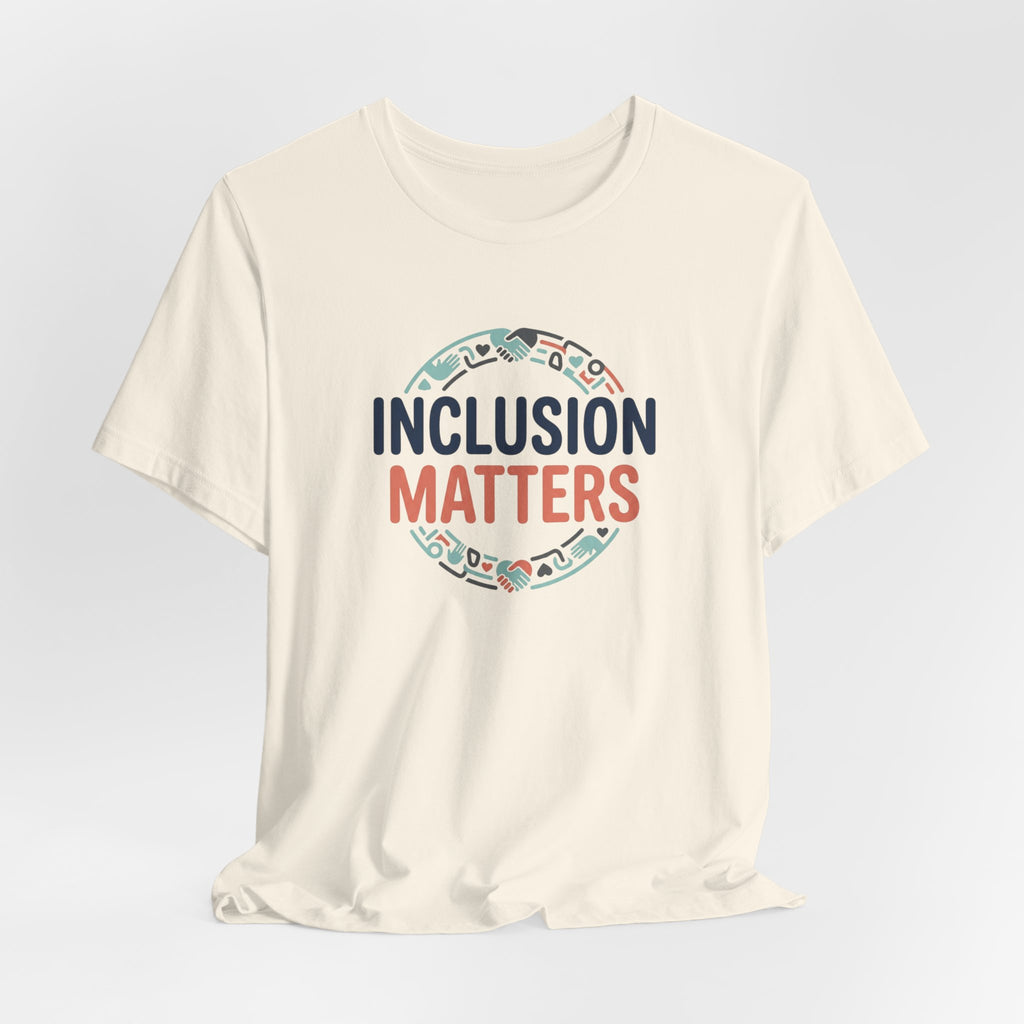 "Inclusion Matters" Adult T-Shirt
