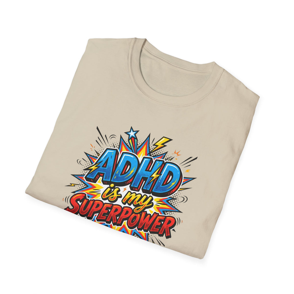 "ADHD Is My Superpower" Adult T-Shirt