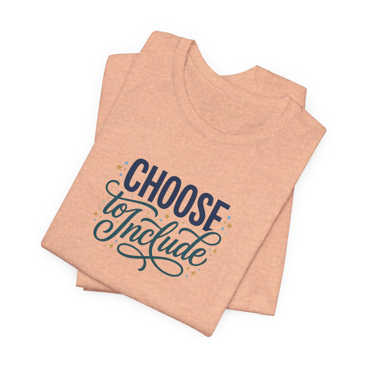 "Choose to Include" Adult T-Shirt