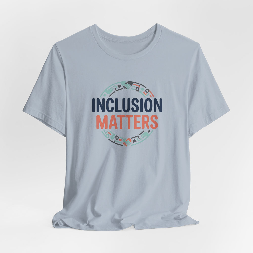 "Inclusion Matters" Adult T-Shirt