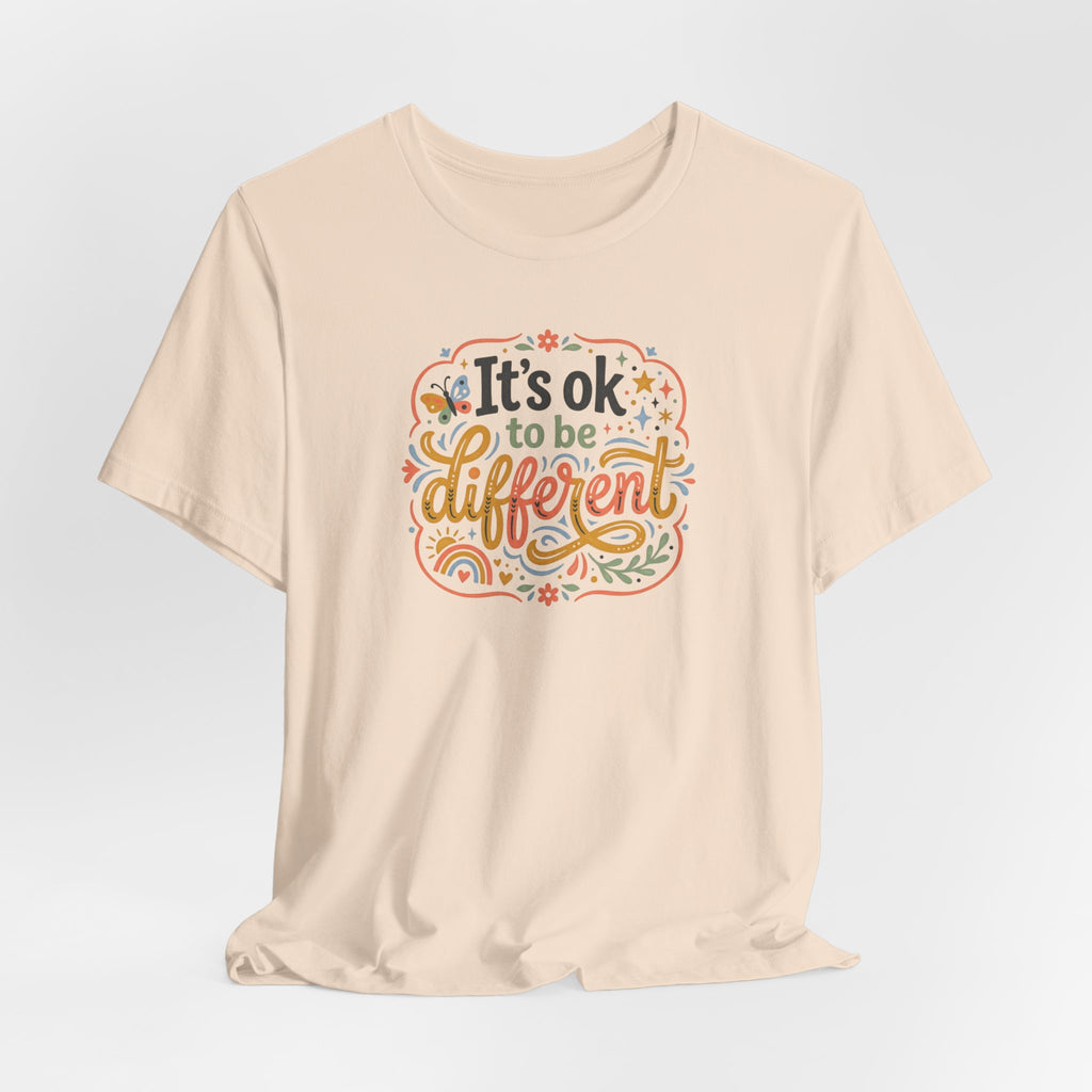 "It's OK To Be Different" Adult T-Shirt
