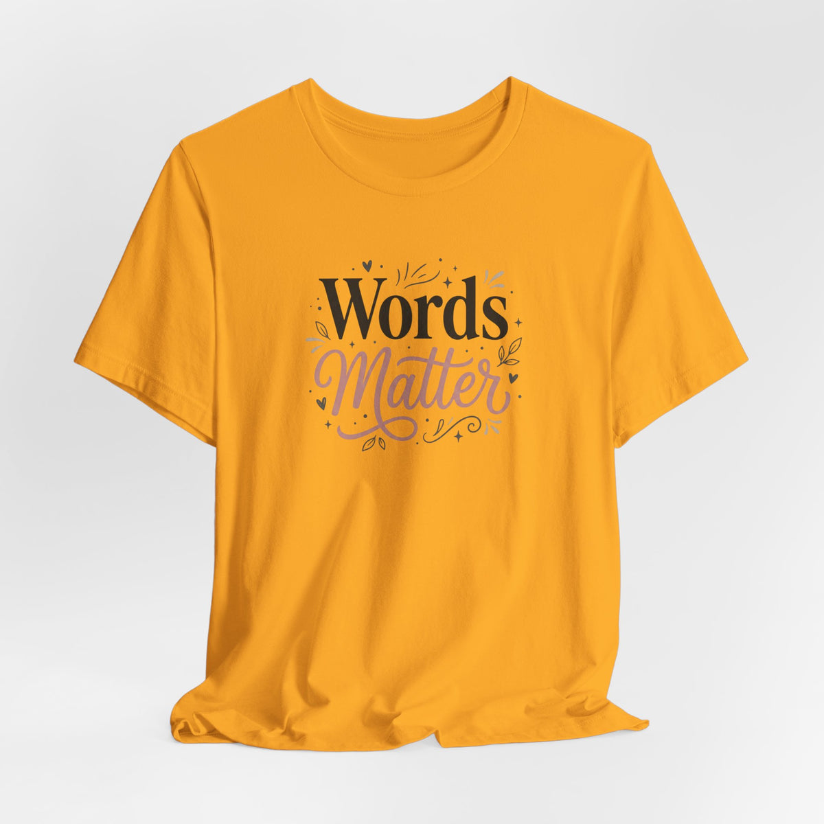 "Words Matter" Adult T-Shirt