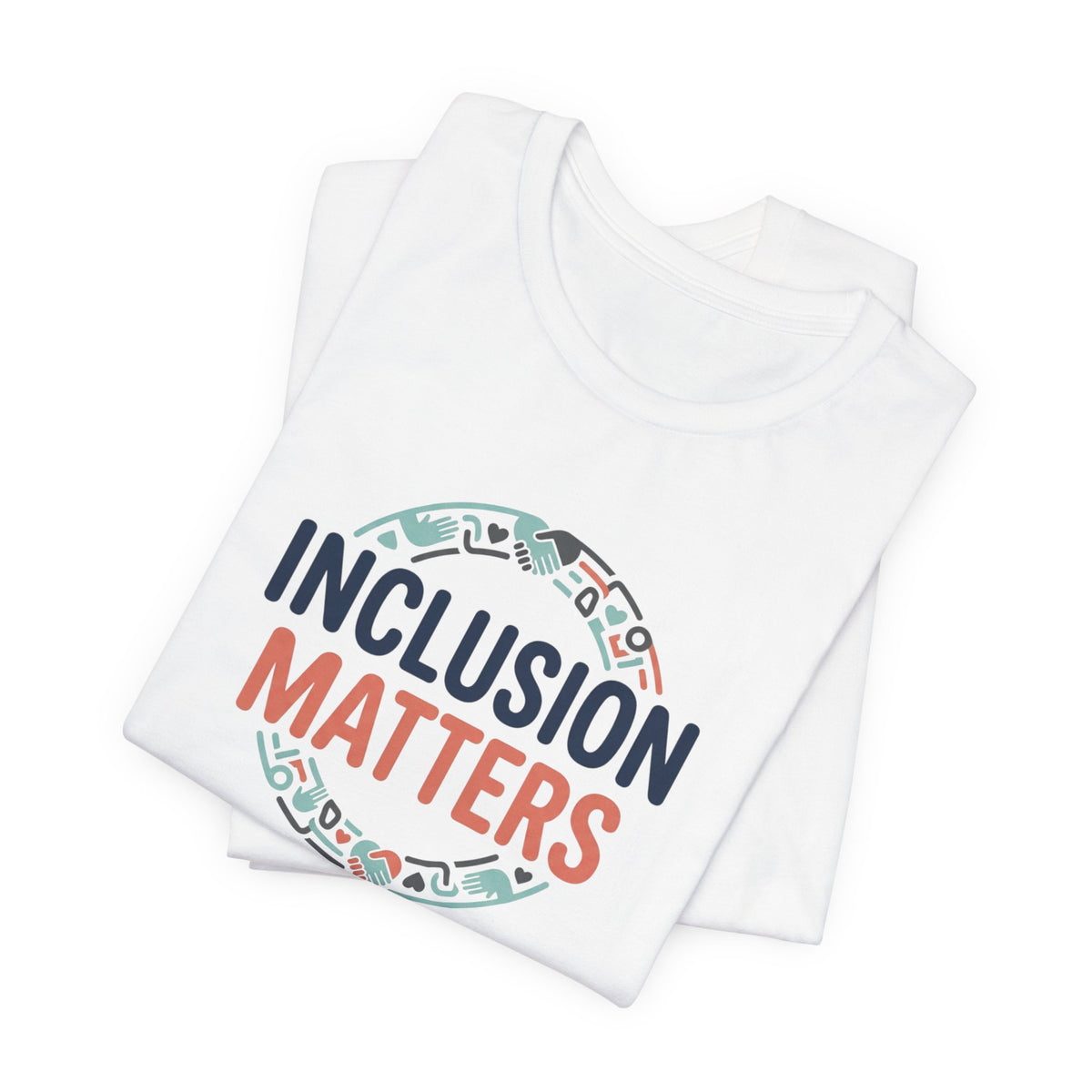 "Inclusion Matters" Adult T-Shirt