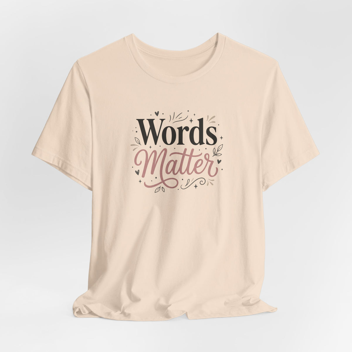 "Words Matter" Adult T-Shirt