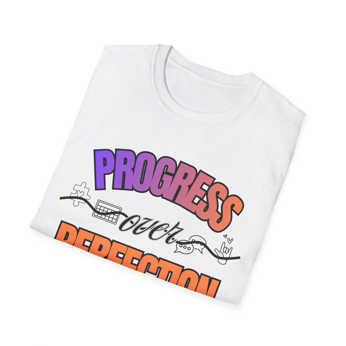 "Progress Over Perfection" Adult T-Shirt