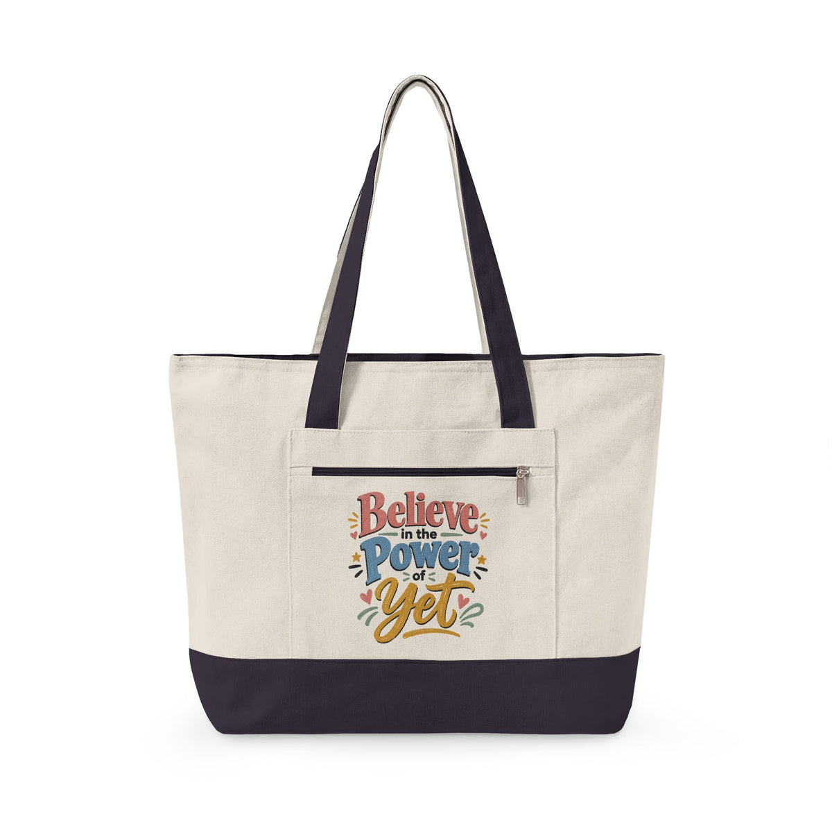 "Believe in the Power of Yet" Canvas Tote Bag