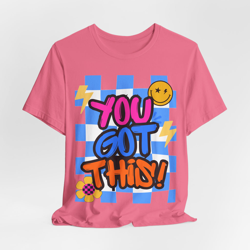 "You Got This!" Adult T‑Shirt