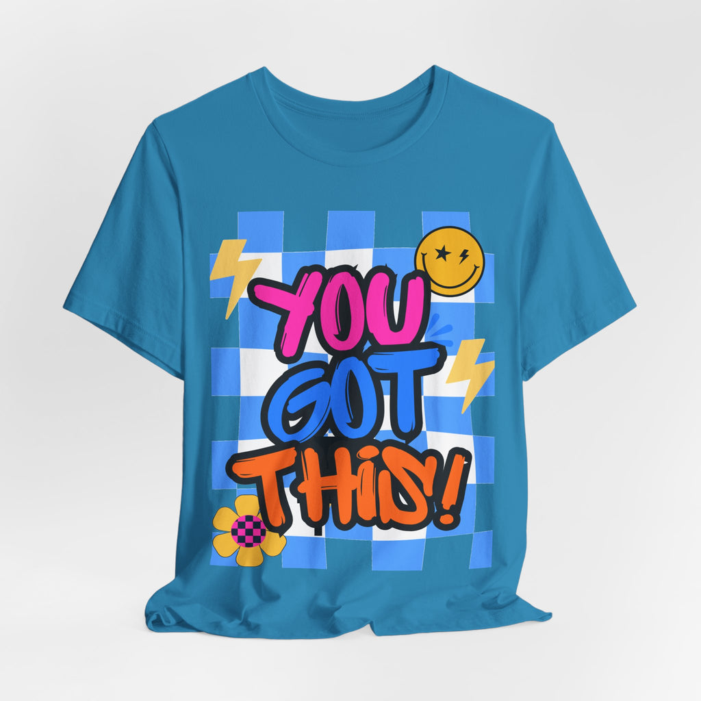 "You Got This!" Adult T‑Shirt