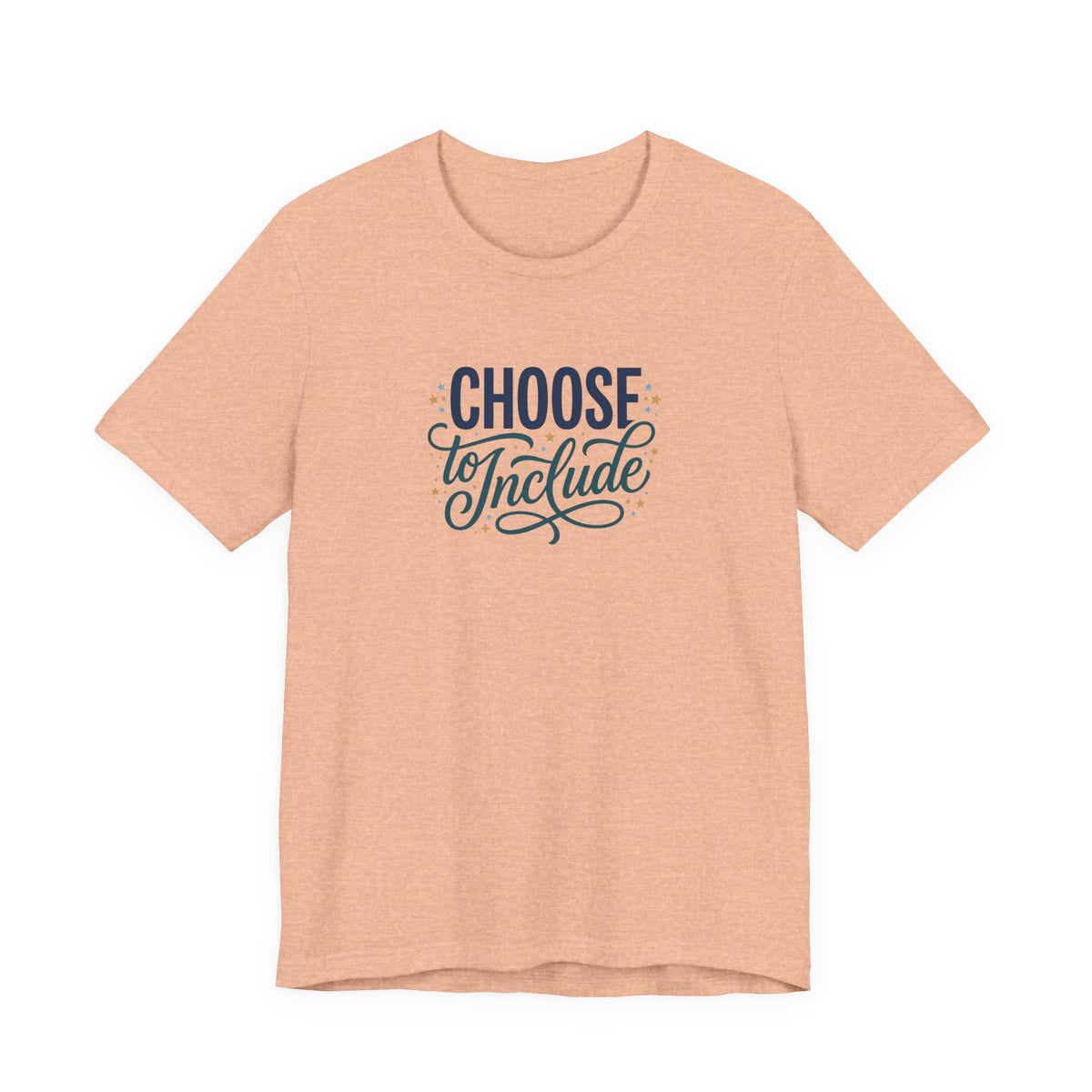 "Choose to Include" Adult T-Shirt