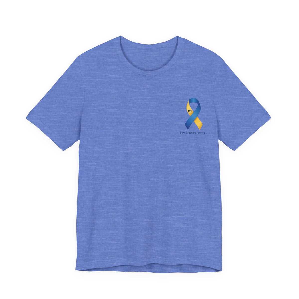 "Keep Calm, It’s Only An Extra Chromosome" Adult T-Shirt