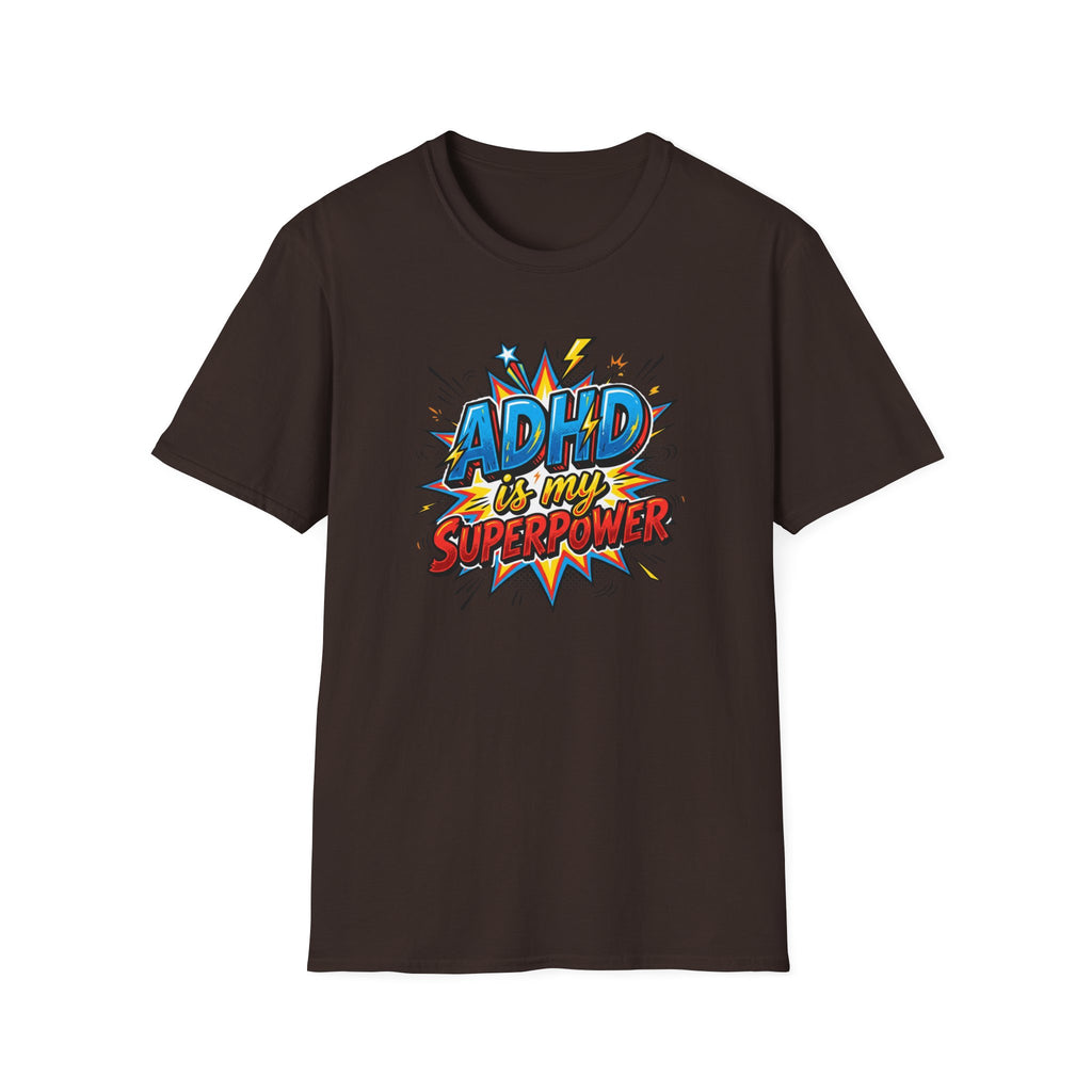 "ADHD Is My Superpower" Adult T-Shirt