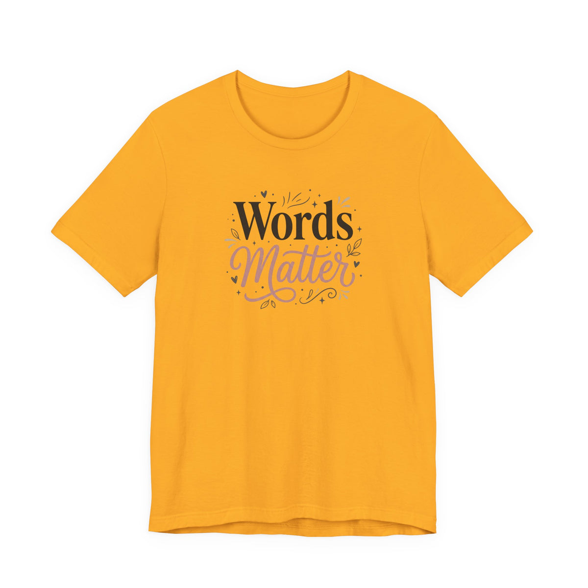 "Words Matter" Adult T-Shirt