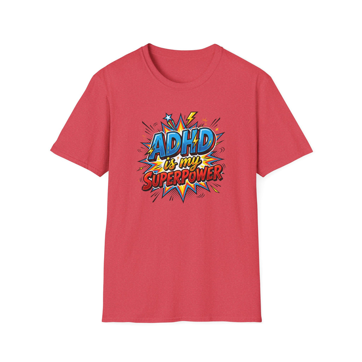 "ADHD Is My Superpower" Adult T-Shirt