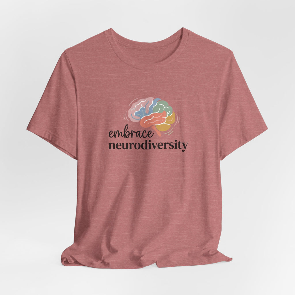"Embrace Neurodiversity" Adult T-Shirt