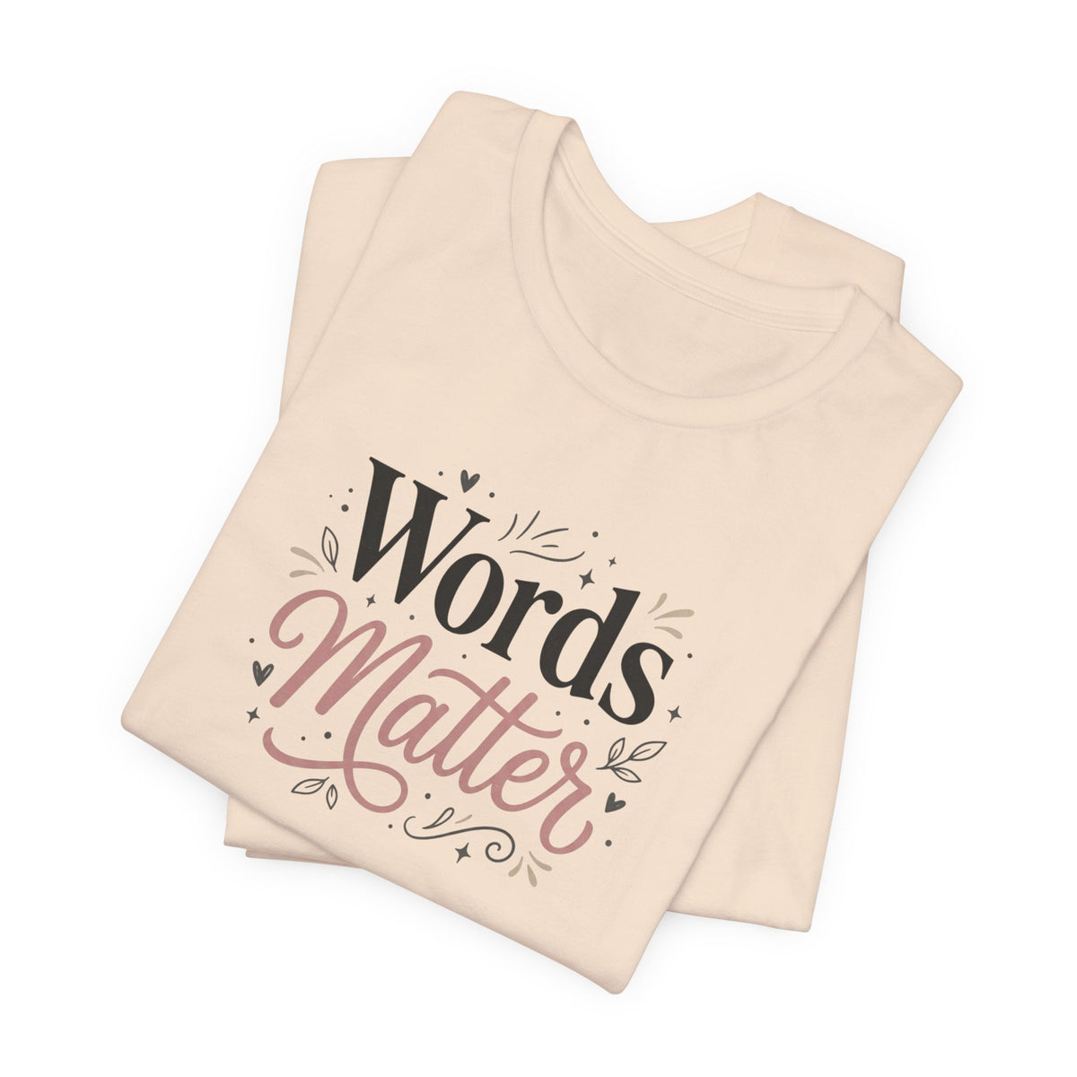 "Words Matter" Adult T-Shirt
