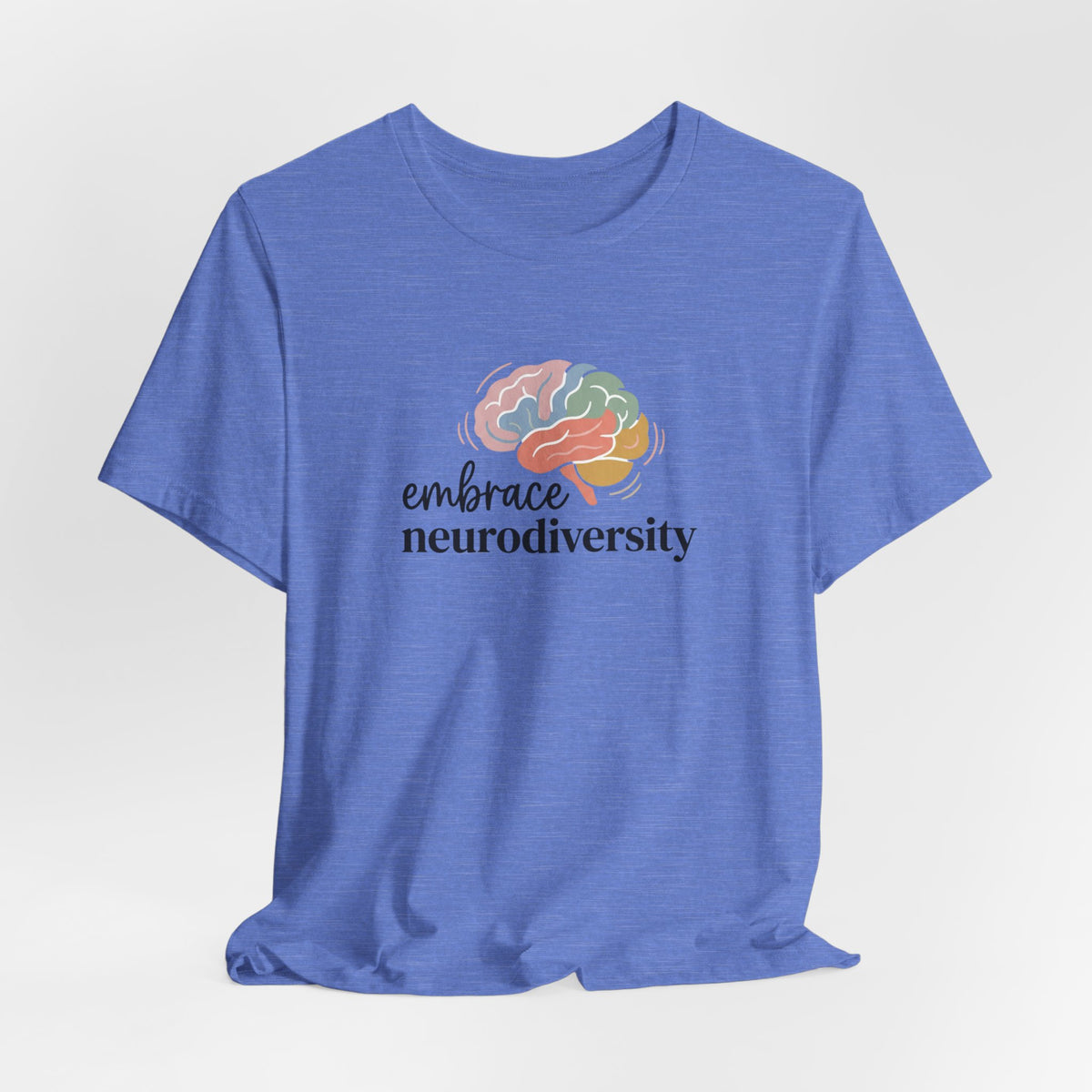 "Embrace Neurodiversity" Adult T-Shirt