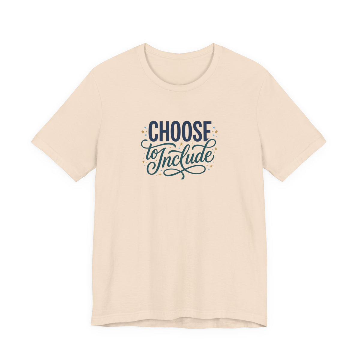 "Choose to Include" Adult T-Shirt