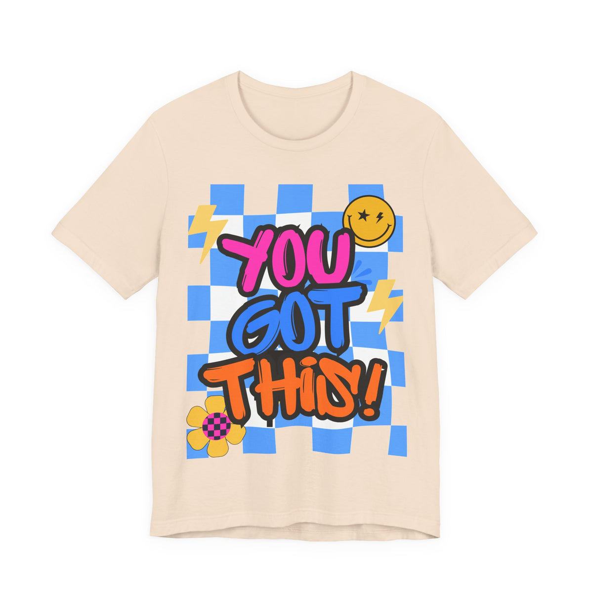 "You Got This!" Adult T‑Shirt